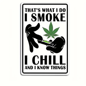 Funny Signs - I Smoke