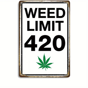 Funny Signs - Weed Limit