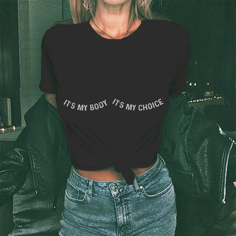 It's My Body It's My Choice Women's T-shirt